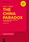 The China Paradox: At the Front Line of Economic Transformation By Paul G. Clifford Cover Image