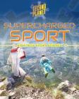 Supercharged Sports By Paula Johanson Cover Image