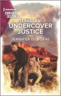 Texas Law: Undercover Justice By Jennifer D. Bokal Cover Image
