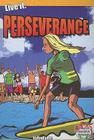 Live It: Perseverance By Kylie Burns Cover Image