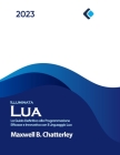 Lua Illuminata: La Guida Definitiva alla Programmazione Efficace e Innovativa con il Linguaggio Lua Cover Image