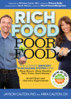 Rich Food Poor Food: The Ultimate Grocery Purchasing System (GPS) By Mira Calton, Jayson Calton Cover Image
