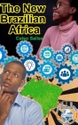The New Brazilian AFRICA - Celso Salles By Celso Salles Cover Image