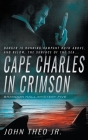 Cape Charles in Crimson: A Brandon Hall Mystery By John Theo Cover Image