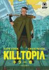 Killtopia Vol 1 By Dave Cook, Craig Paton Cover Image