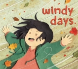 Windy Days By Deborah Kerbel, Miki Sato (Illustrator) Cover Image