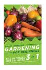 Gardening for Beginners: The Ultimate 2 in 1 Guide to Mastering Aquaponics, Permaculture and Worm Composting! Cover Image