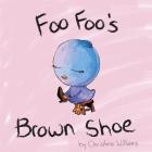 Foo Foo's Brown Shoe Cover Image