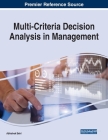 Multi-Criteria Decision Analysis in Management By Abhishek Behl (Editor) Cover Image