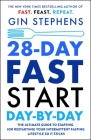 28-Day FAST Start Day-by-Day: The Ultimate Guide to Starting (or Restarting) Your Intermittent Fasting Lifestyle So It Sticks By Gin Stephens Cover Image