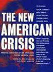 The New American Crisis By Greg Ruggiero (Editor), Stuart Sahulka (Editor) Cover Image