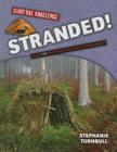 Stranded! (Survival Challenge) By Stephanie Turnbull Cover Image