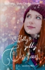 Holly Jolly Christmas By C. C. Warrens Cover Image