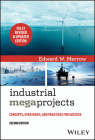Industrial Megaprojects: Concepts, Strategies, and Practices for Success Cover Image
