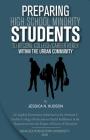 Preparing High School Minority Students to Become College/ Career Ready: within the Urban Community. Cover Image