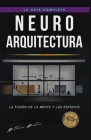 Neuroarquitectura: La fusión de la mente y los espacios Cover Image