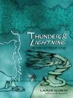 Thunder & Lightning: Weather Past, Present, Future By Lauren Redniss Cover Image