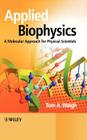 Applied Biophysics By Thomas Andrew Waigh Cover Image