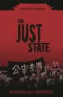 The Just State: Rethinking Self-government By Richard Dien Winfield Cover Image