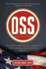 OSS: The Secret History of America's First Central Intelligence Agency By Richard Harris Smith Cover Image