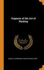 Organon of the Art of Healing By Samuel Hahnemann, Conrad Wesselhoeft Cover Image