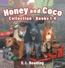 Honey and Coco - Collection: Books 1 to 4 By E. L. Reading Cover Image