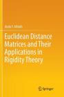 Euclidean Distance Matrices and Their Applications in Rigidity Theory Cover Image