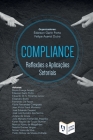 Compliance: reflexões e aplicações setoriais By Éderson Garin Porto (Editor), Felipe Asensi (Editor) Cover Image