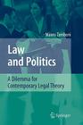 Law and Politics: A Dilemma for Contemporary Legal Theory Cover Image