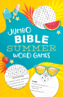 Jumbo Bible Summer Word Games By Compiled by Barbour Staff Cover Image