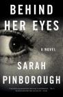 Behind Her Eyes: A Suspenseful Psychological Thriller Cover Image