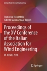 Proceedings of the XV Conference of the Italian Association for Wind Engineering: In-Vento 2018 (Lecture Notes in Civil Engineering #27) Cover Image