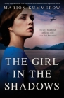 The Girl in the Shadows: A totally unputdownable WW2 historical novel about love and impossible choices Cover Image