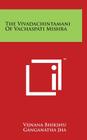 The Vivadachintamani Of Vachaspati Mishra By Vijnana Bhikshu, Ganganatha Jha (Translator) Cover Image