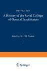 A History of the Royal College of General Practitioners: The First 25 Years Cover Image