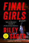 Final Girls: A Novel By Riley Sager Cover Image