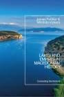 Lakes and Empires in Macedonian History: Contesting the Waters By James Pettifer, Miranda Vickers Cover Image