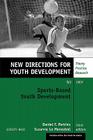 Sports-Based Youth Development: New Directions for Youth Development, Number 115 (J-B Mhs Single Issue Mental Health Services #89) By Dale A. Blyth, Menestrel Le Menestrel, Perkins Cover Image