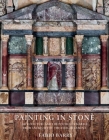 Painting in Stone: Architecture and the Poetics of Marble from Antiquity to the Enlightenment Cover Image
