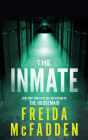 The Inmate By Freida McFadden Cover Image