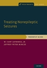 Treating Nonepileptic Seizures: Therapist Guide (Treatments That Work) Cover Image