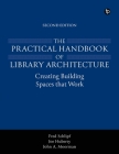 The Practical Handbook of Library Architecture Cover Image