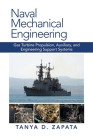 Naval Mechanical Engineering: Gas Turbine Propulsion, Auxiliary, and Engineering Support Systems Cover Image