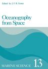 Oceanography from Space (Marine Science #13) By J. F. Gower (Editor) Cover Image