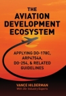 The Aviation Development Ecosystem By Vance Hilderman Cover Image