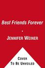 Best Friends Forever: A Novel Cover Image