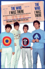 The Who: I Was There By Richard Houghton Cover Image