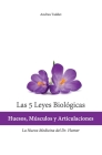 Las 5 Leyes Biologicas: Huesos, Musculos y Articulaciones: La Nueva Medicina del Dr. Hamer By Andrea Taddei Cover Image