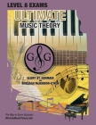 LEVEL 8 Music Theory Exams Workbook - Ultimate Music Theory Supplemental Exam Series: LEVEL 5, 6, 7 & 8 - Eight Exams in each Workbook PLUS Bonus Exam Cover Image