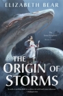 The Origin of Storms: The Lotus Kingdoms, Book Three By Elizabeth Bear Cover Image